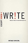 Except When I Write