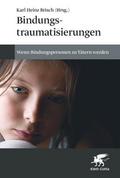 Bindungstraumatisierungen
