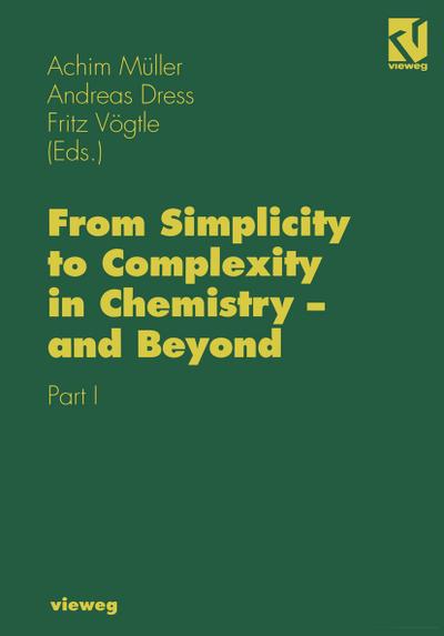 From Simplicity to Complexity in Chemistry and Beyond