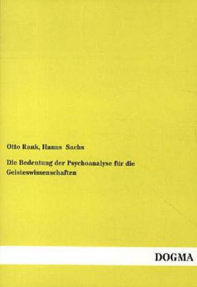Die Bedeutung der Psychoanalyse für die Geisteswissenschaften