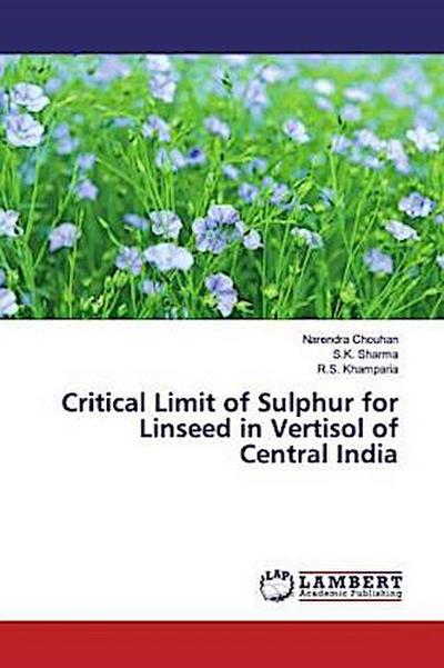 Critical Limit of Sulphur for Linseed in Vertisol of Central India