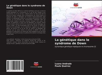La génétique dans le syndrome de Down