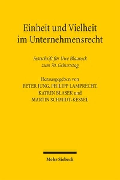 Einheit und Vielheit im Unternehmensrecht