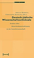 Deutsch-jüdische Wissenschaftsschicksale