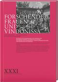 Forschende Frauen und Vindonissa