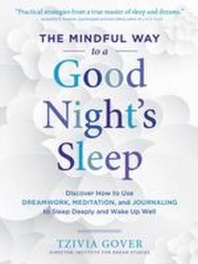 The Mindful Way to a Good Night’s Sleep