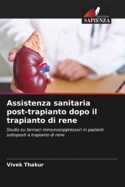 Assistenza sanitaria post-trapianto dopo il trapianto di rene