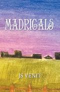 MADRIGALS