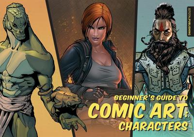 Beginner’s Guide to Comic Art: Characters