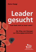 Leader gesucht - Heinz Kaegi