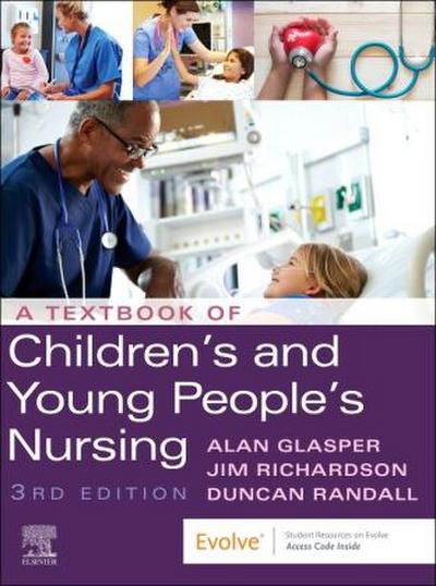 A Textbook of Children’s and Young People’s Nursing