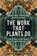 The Work That Plants Do