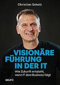 Visionäre Führung in der IT