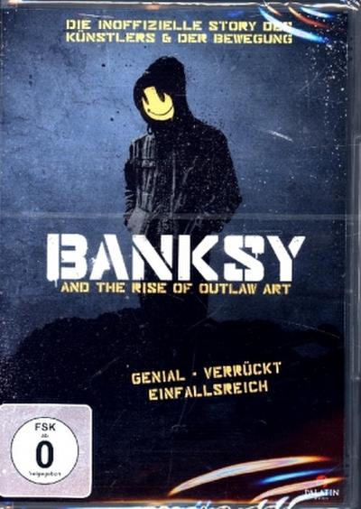 Banksy and the Rise of Outlaw Art