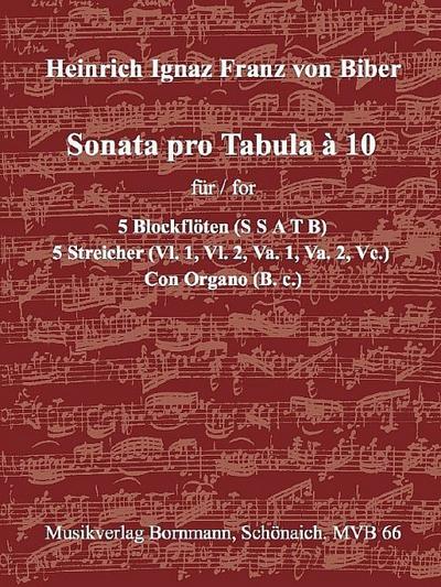 Sonata pro Tabula a 10  für 5 Blockflöten (SSATB), Streicher und Bc