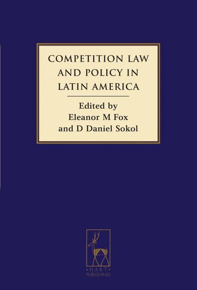 Competition Law and Policy in Latin America