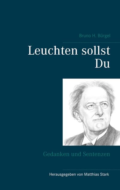 Leuchten sollst Du