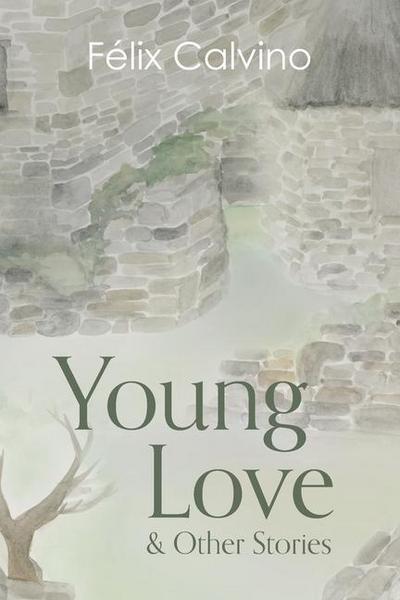 Young Love & Other Stories