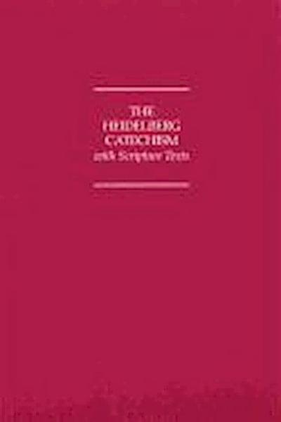 Heidelberg Catechism with Scripture Texts