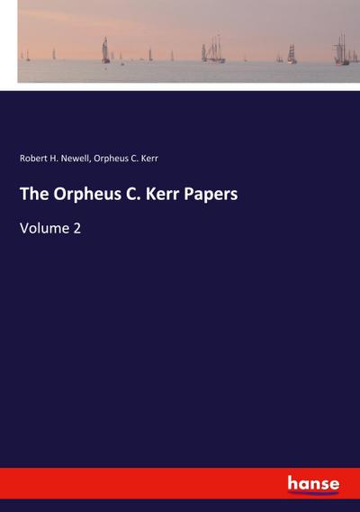 The Orpheus C. Kerr Papers