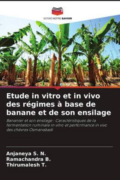Etude in vitro et in vivo des régimes à base de banane et de son ensilage