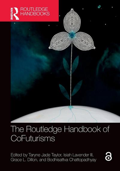 The Routledge Handbook of CoFuturisms