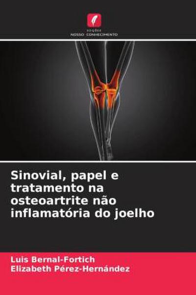 Sinovial, papel e tratamento na osteoartrite não inflamatória do joelho