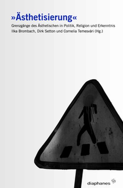 ’Ästhetisierung’