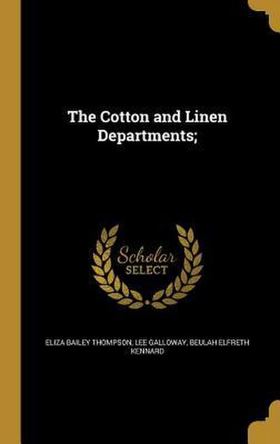 The Cotton and Linen Departments;