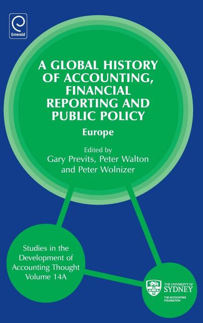 Global History of Accounting, Financial Reporting and Public Policy