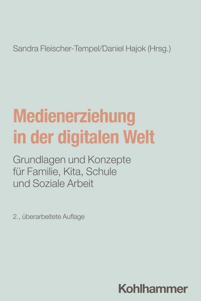 Medienerziehung in der digitalen Welt