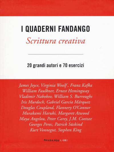 Scrittura creativa. I quaderni Fandango