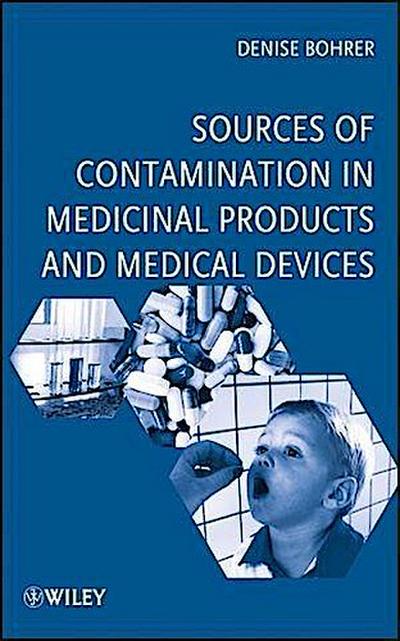 Sources of Contamination in Medicinal Products and Medical Devices