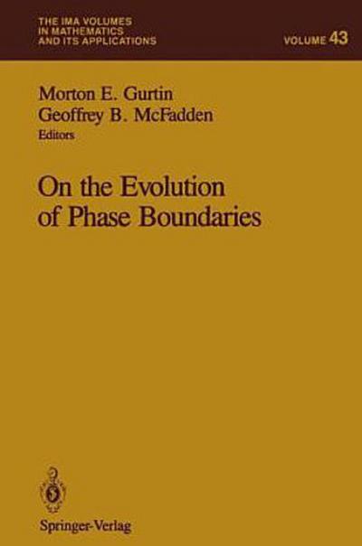 On the Evolution of Phase Boundaries