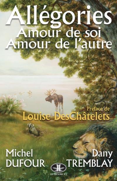 Allégories : Amour de soi, amour de l’’autre
