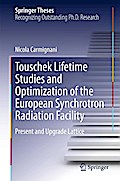 Touschek Lifetime Studies and Optimization of the European Synchrotron Radiation Facility: Present and Upgrade Lattice (Springer Theses) (English Edition)