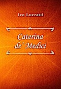 Catarina de’ Medici