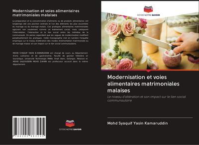 Modernisation et voies alimentaires matrimoniales malaises