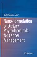Nano-formulation of Dietary Phytochemicals for Cancer Management