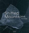 Frank Wiebe - Shifted Mountains