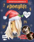 ponylife Adventskalenderbuch - Von Lia und Lea