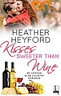 Kisses Sweeter Than Wine
