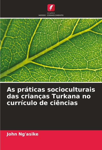 As práticas socioculturais das crianças Turkana no currículo de ciências