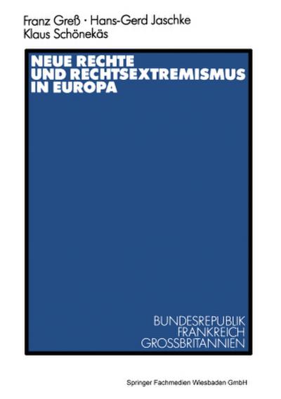 Neue Rechte und Rechtsextremismus in Europa
