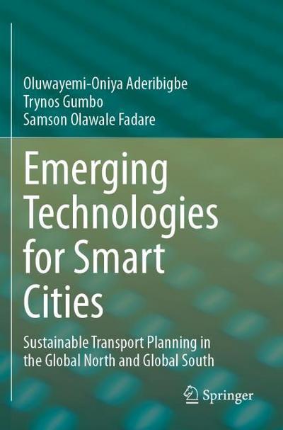 Emerging Technologies for Smart Cities