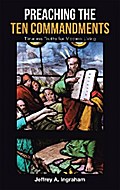 Preaching the Ten Commandments