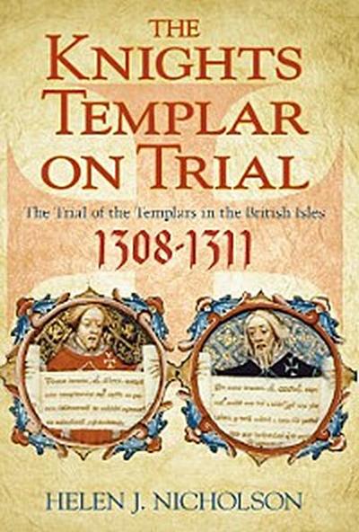 The Knights Templar on Trial