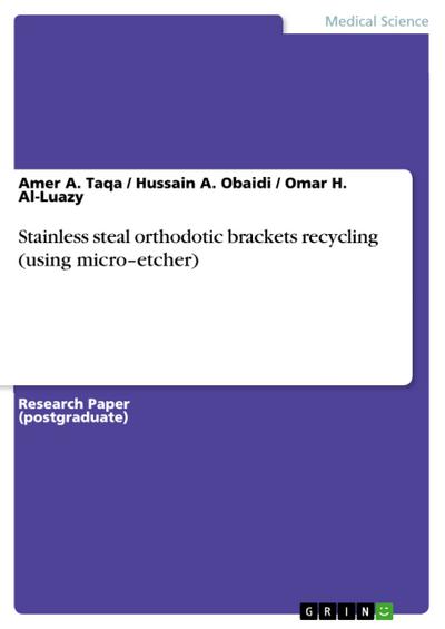 Stainless steal orthodotic brackets recycling (using micro-etcher)
