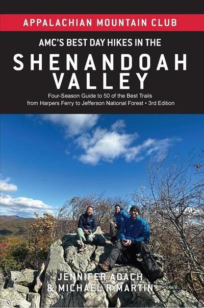 Adach, J: Amc’s Best Day Hikes in the Shenandoah Valley