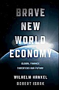 Brave New World Economy